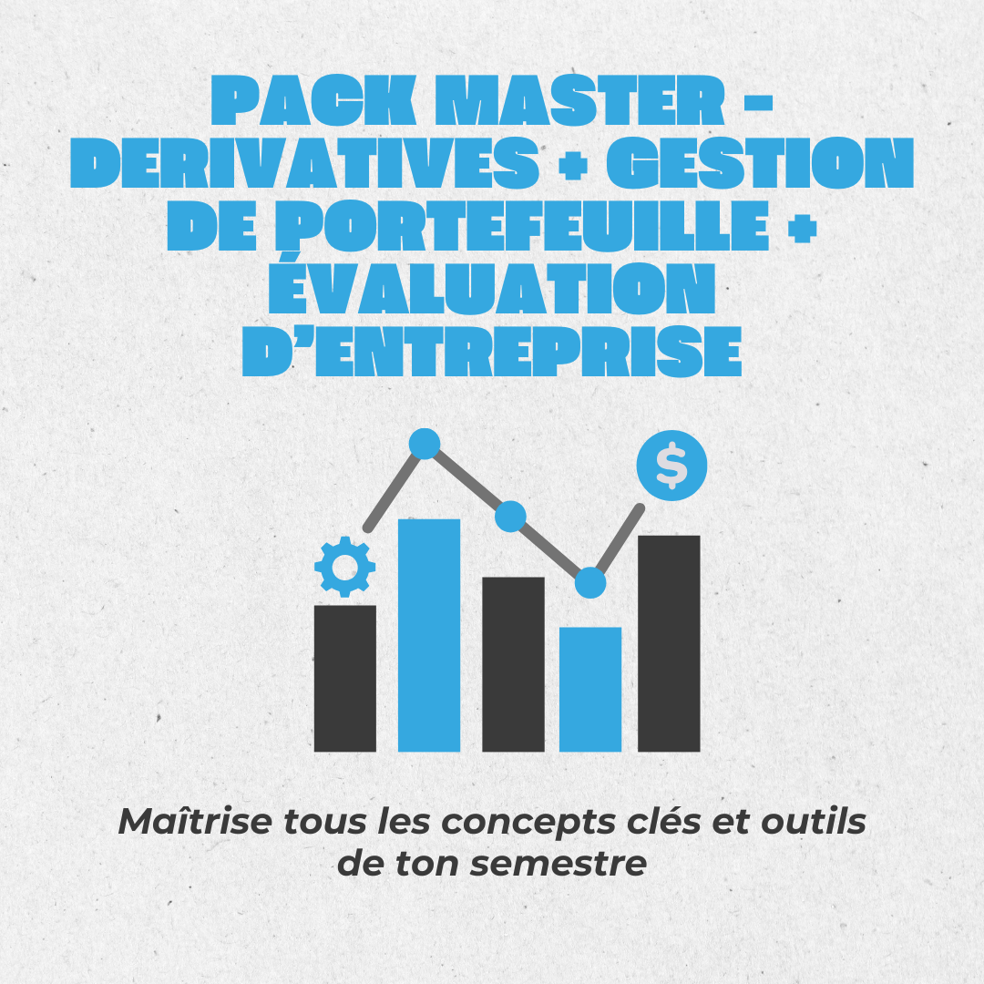 💎 Pack M1 - GESTION DE PORTEFEUILLE + DERIVATIVES + EVALUATION D'ENTREPRISE ENDTERM