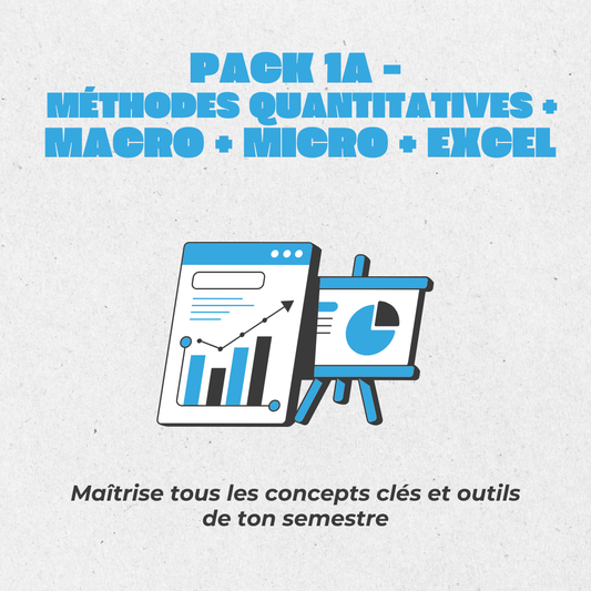 💎 Pack 1A - Méthodes Quantitatives + Micro-Économie + Macro-Économie + Excel ENDTERM
