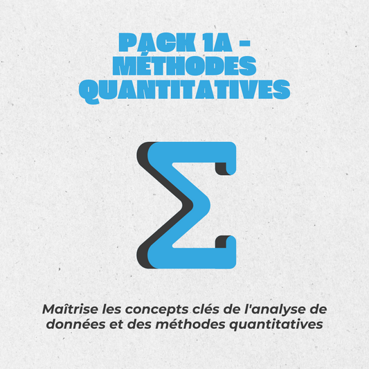 📚 Pack 1A - Méthodes Quantitatives S1 - ENDTERM